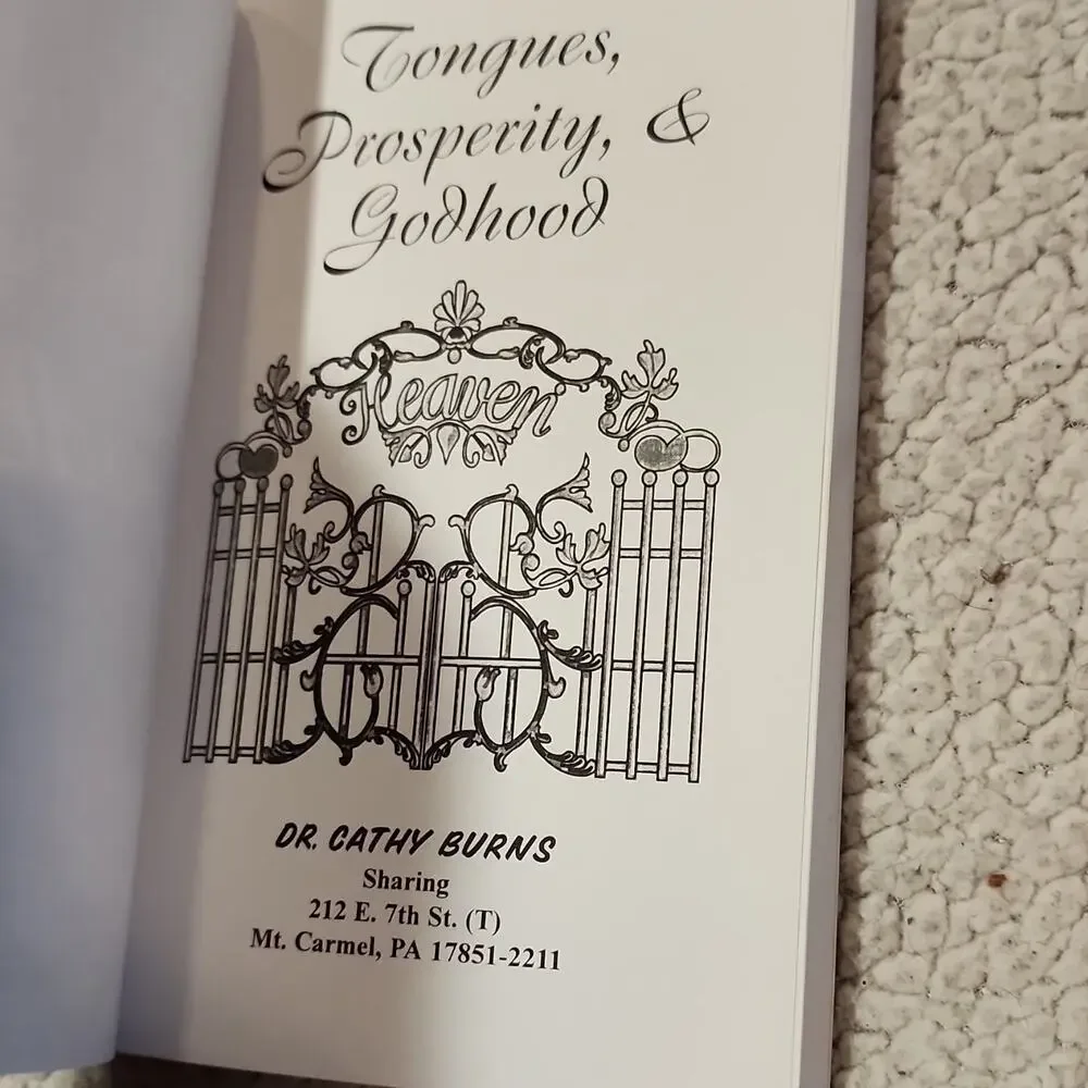 Tongues, Prosperity & Godhood by Dr. Cathy Burns PB 2001 Sharing Christianity